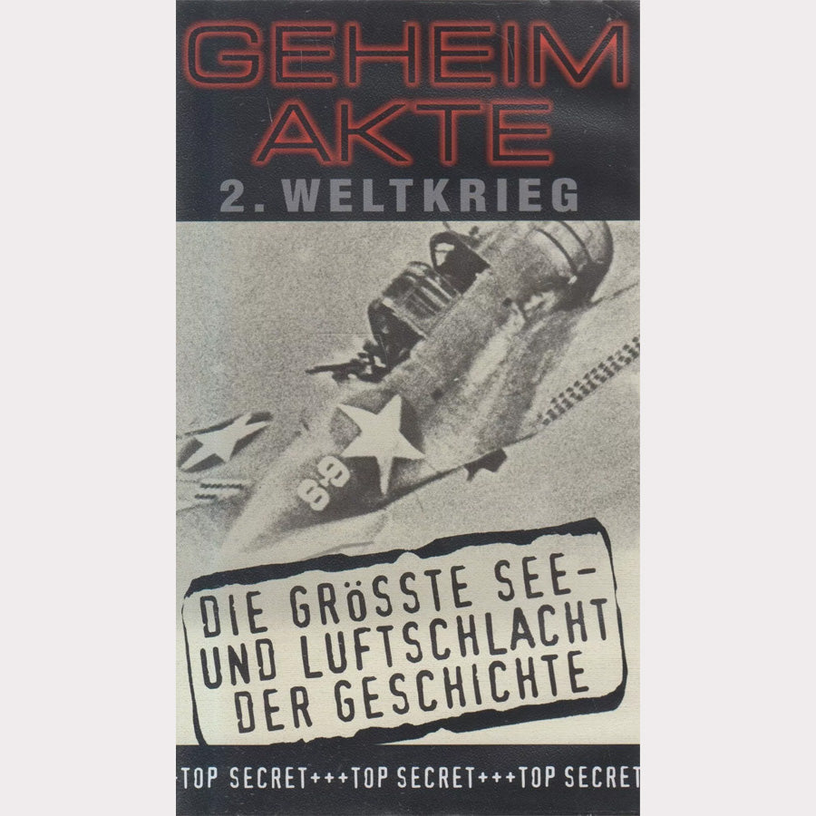 Geheimakte 2. Weltkrieg: Die größte See-und Luftschlacht der Geschichte (VHS - 1999 - DE)
