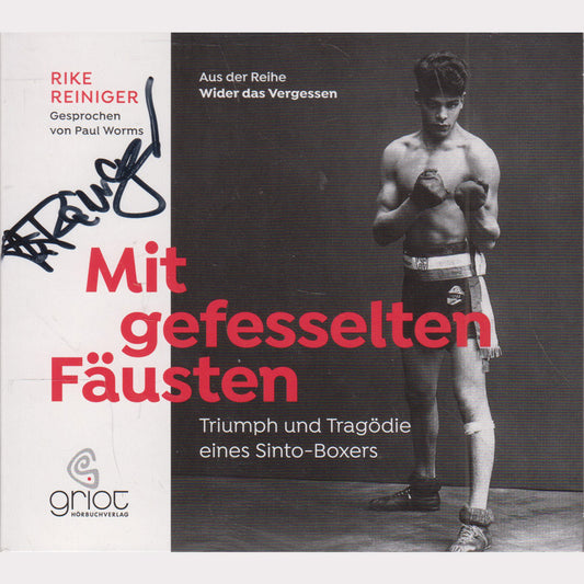 Rike Reiniger: Mit gefesselten Fäusten - Triumph und Tragödie eines Sinto-Boxers (CD - DE)