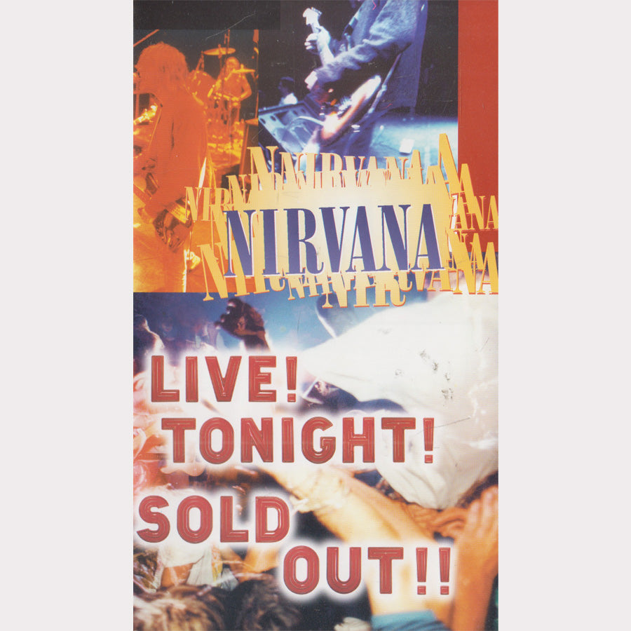 Cover von Nirvana - Live! Tonight! Sold Out!! auf VHS Kassette erschienen bei Geffen Home Video im Jahr 1994