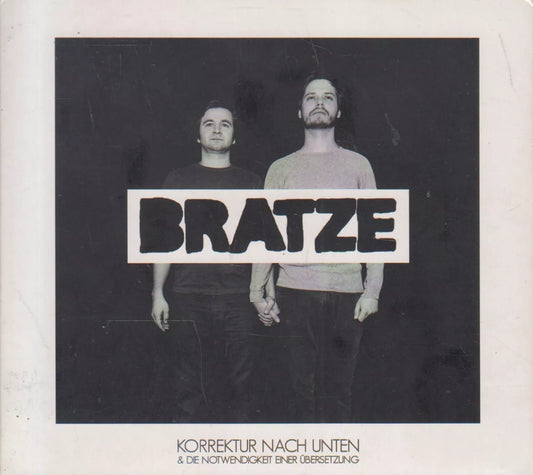 Bratze - Korrektur Nach Unten & Die Notwendigkeit Einer Übersetzung (CD - 2010 - DE)