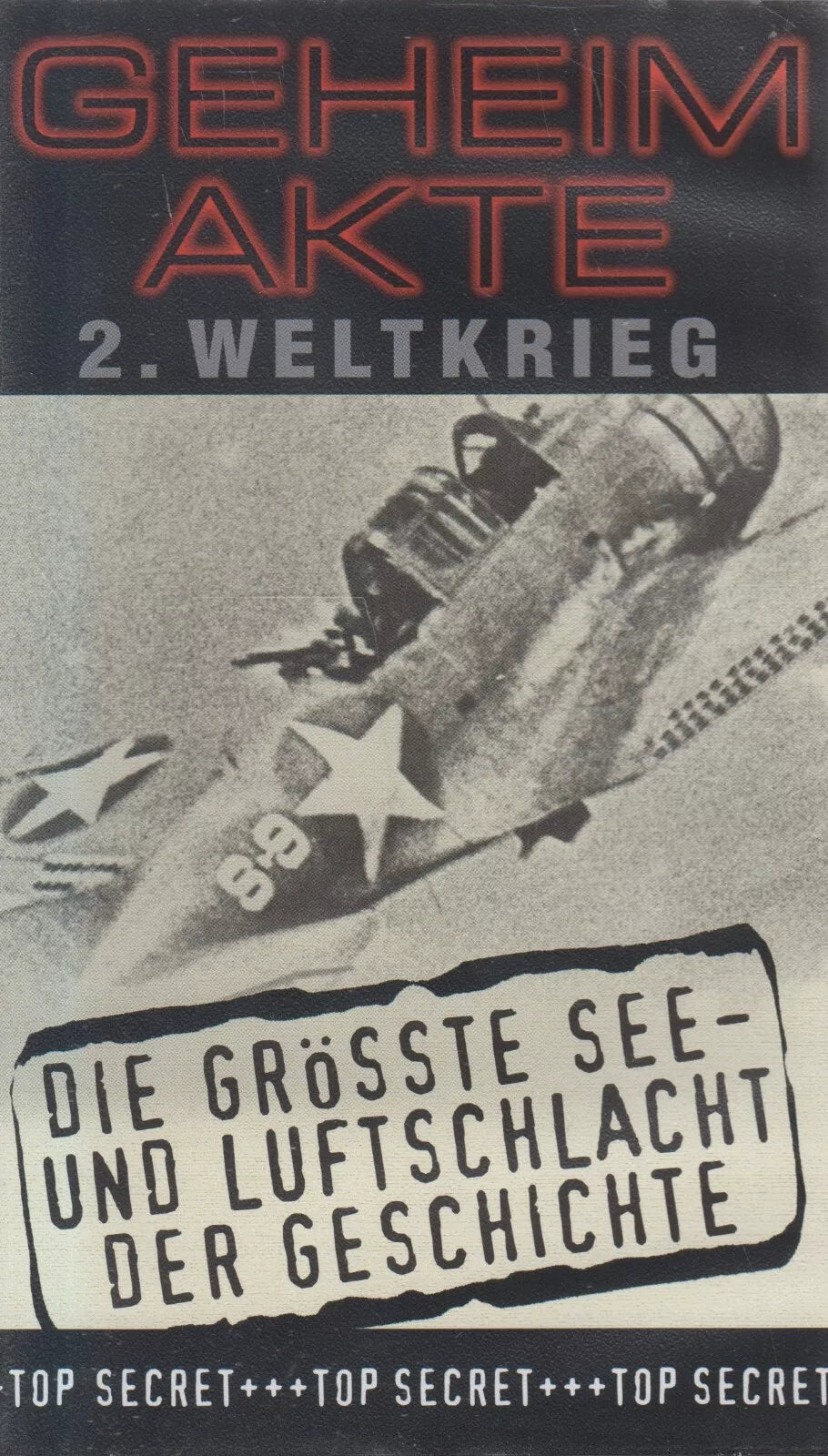 Geheimakte 2. Weltkrieg: Die größte See-und Luftschlacht der Geschichte (VHS - 1999 - DE)