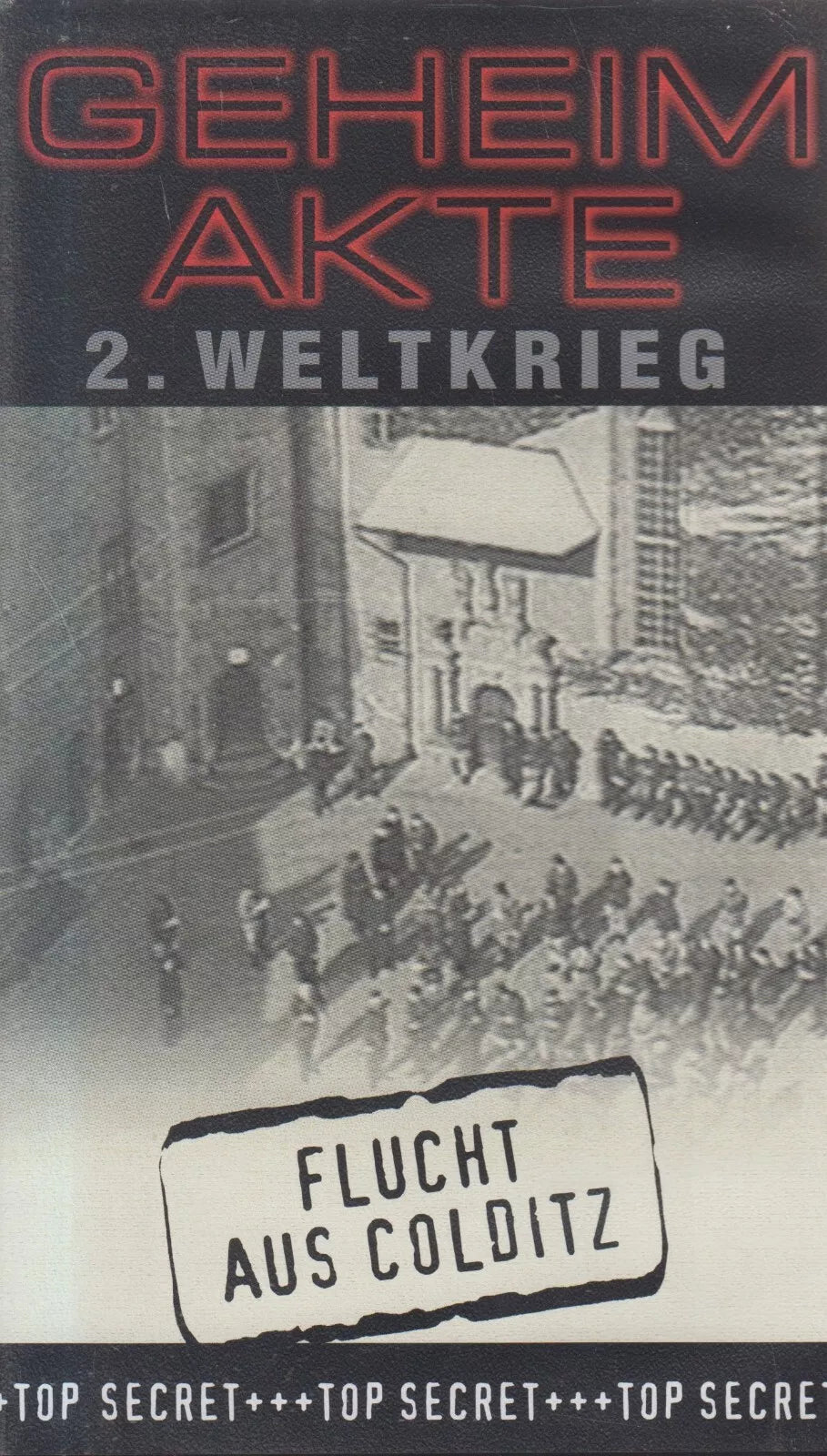 Geheimakte 2. Weltkrieg: Flucht aus Colditz (VHS - 2001 - DE)