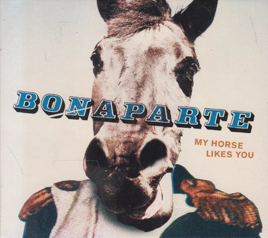Bonaparte - My Horse Likes You (CD - 2010 - DE)