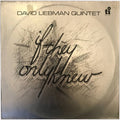 David Liebman Quintet - If They Only Knew (Vinyl LP - 1981 - NL)