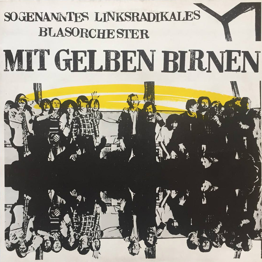 So-called Left-Wing Radical Brass Band ‎- With Yellow Pears (Vinyl LP - 1980 - DE)
