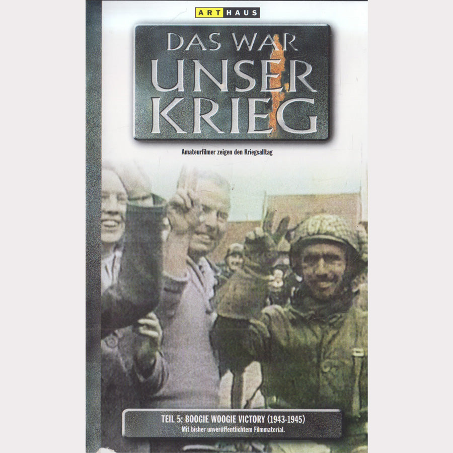 Das war unser Krieg Teil 5: Boogie Woogie Victory (1943-1945) (VHS - DE)