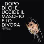Piero Piccioni - ...Dopo Di Che, Uccide Il Maschio E Lo Divora (CD - 2023 - DE)