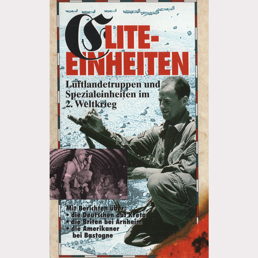 Elite-Einheiten - Luftlandetruppen und Spezialeinheiten im 2. Weltkrieg (VHS - 1991 - DE)