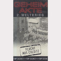 Geheimakte 2. Weltkrieg: Flucht aus Colditz (VHS - 2001 - DE)