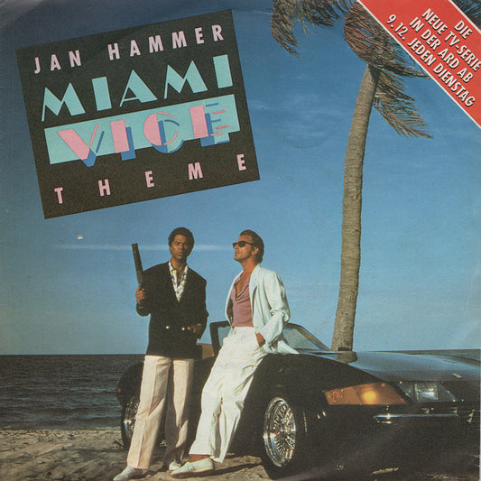 Jan Hammer - Miami Vice Theme (Vinyl 7" - 1985 - EU)