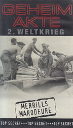 Geheimakte 2. Weltkrieg: Merills Marodeure (VHS - 2001 - DE)