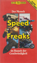 Speed Freaks - Der Mensch im Rausch der Geschwindigkeit (VHS - 1988 - DE)