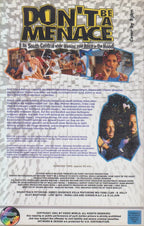 Don't Be a Menace to South Central While Drinking Your Juice in the Hood (VHS - 2001 - DE)