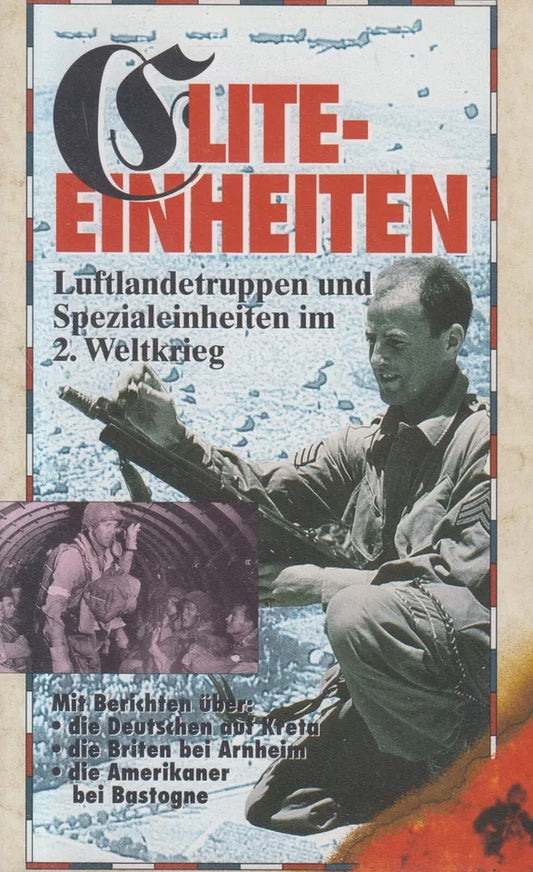 Elite-Einheiten - Luftlandetruppen und Spezialeinheiten im 2. Weltkrieg (VHS - 1991 - DE)