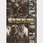 Und das Band läuft weiter...: 80 Jahre Ford-Produktion in Köln - eine historische Filmreise (DVD - 2011 - DE)
