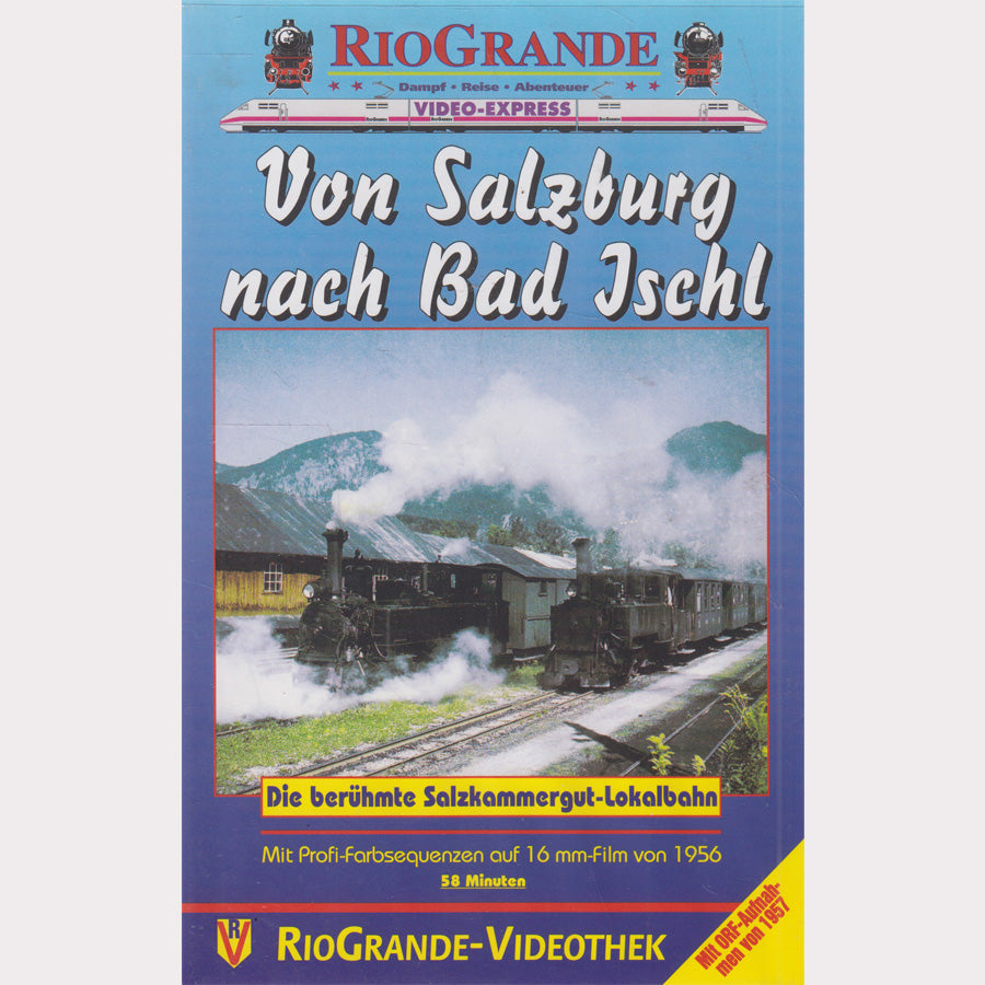 De Salzbourg à Bad Ischl - Le célèbre chemin de fer local du Salzkammergut (VHS - DE)
